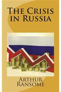 The Crisis in Russia