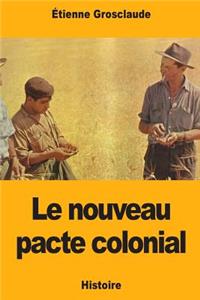 nouveau pacte colonial
