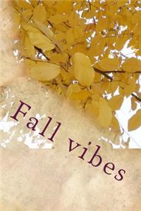 Fall Vibes