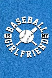 Baseball Is My Girlfriend