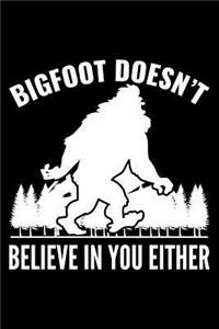 Bigfoot Doesn