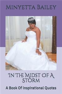 In the Midst of a Storm