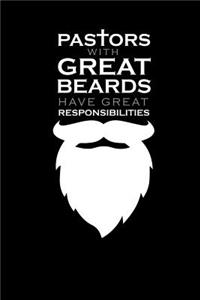 Pastors with Great Beards Have Great Responsibilities