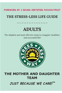 Stress-Less Life Guide Adults