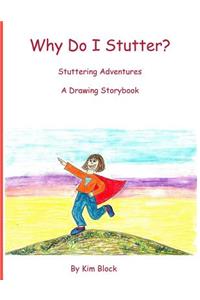 Why Do I Stutter?