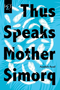 Thus Speaks Mother Simorq