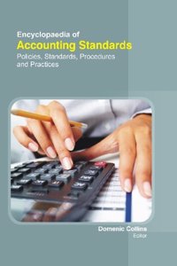 ENCYCLOPAEDIA OF ACCOUNTING STANDARDS : POLICIES, STANDARDS, PROCEDURES & PRACTICES (5 VOLUME SET ) ( DOMENIC COLLINS, )