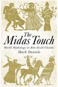 The Midas Touch: World Mythology in Bite-sized Chunks