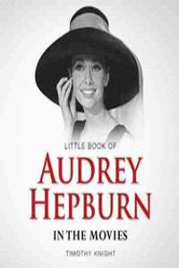 Little Book of Audrey Hepburn