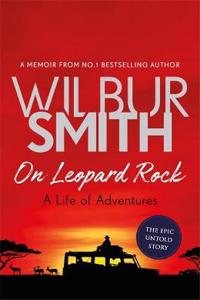 On Leopard Rock: A Life of Adventures