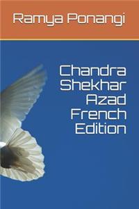 Chandra Shekhar Azad French Edition