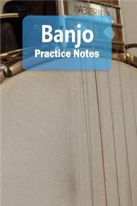 Banjo Practice Notes