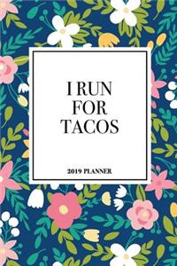 I Run for Tacos
