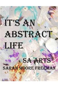 It's an Abstract Life