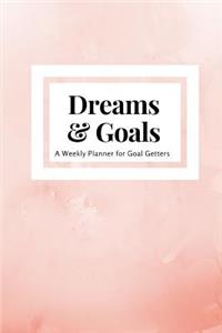 Dreams and Goals