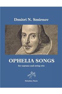 Ophelia Songs