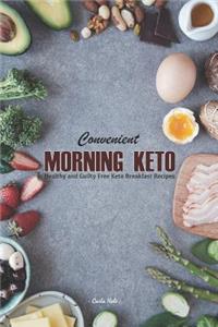 Convenient Morning Keto