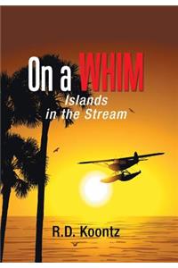 On a Whim