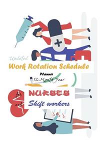 Undated Work Rotation Schedule Planner 12-Month Year for Nurses and Shift Workers