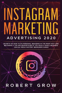 Instagram Marketing Advertising 2020