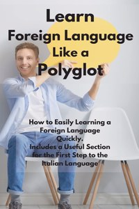 Learn Foreign Language Like a Polyglot