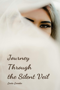 Journey Through the Silent Veil