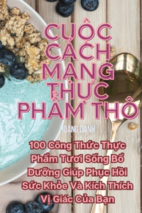Cuộc cách mạng thực phẩm thô