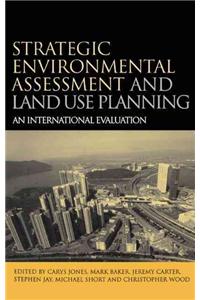 Strategic Environmental Assessment and Land Use Planning