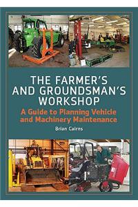 The Farmer's and Groundsman's Workshop