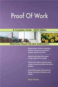 Proof Of Work A Complete Guide - 2020 Edition