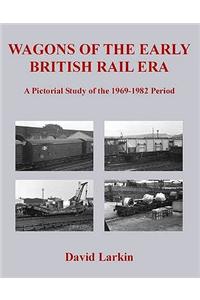 Wagons of the Early British Rail Era