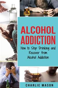 Alcohol Addiction