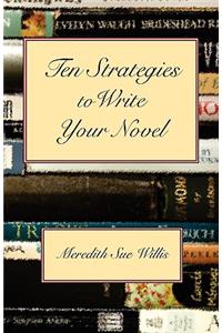 Ten Strategies to Write Your Novel