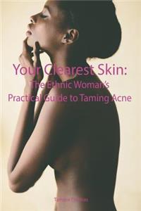 Your Clearest Skin