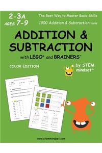 Addition & Subtraction with Lego and Brainers Grades 2-3a Ages 7-9 Color Edition