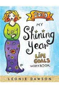 2019 My Shining Year Life Goals Workbook