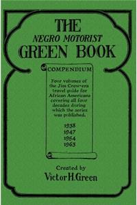 The Negro Motorist Green Book Compendium