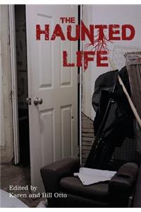 The Haunted Life