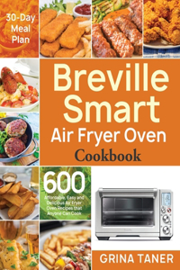 Breville Smart Air Fryer Oven Cookbook