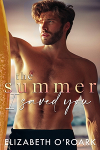 Summer I Saved You