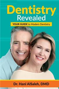 Dentistry Revealed