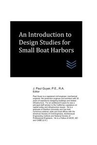 An Introduction to Design Studies for Small Boat Harbors