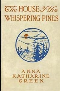 The House of the Whispering Pines