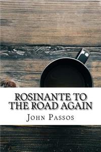 Rosinante to the Road Again