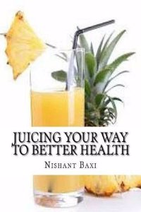 Juicing Your Way to Better Health