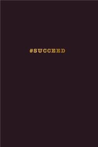#succeed