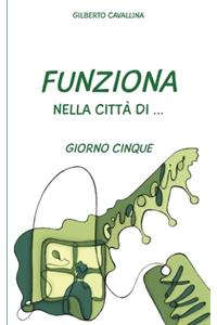 Funziona nella città di ...