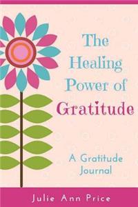 The Healing Power of Gratitude