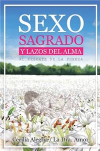 Sexo Sagrado y Lazos del Alma