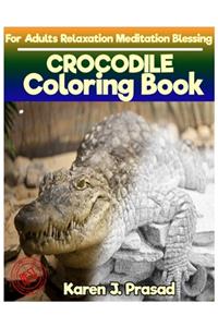 CROCODILE Coloring book for Adults Relaxation Meditation Blessing